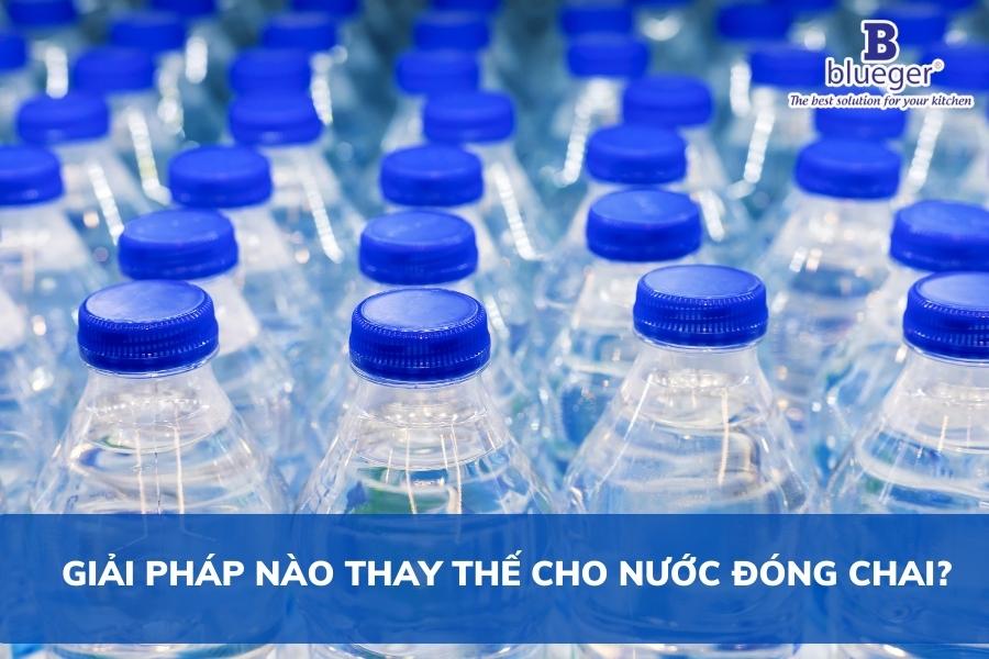 Giải Pháp Nào Thay Thế Cho Nước Uống Đóng Chai?